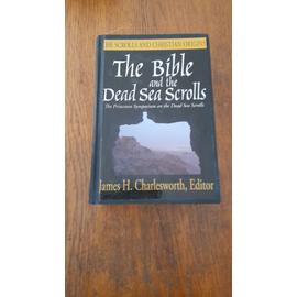 The Bible and the Dead Sea Scrolls: Volume 3, the Scrolls and Christian Origins - James H. Charlesworth
