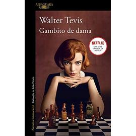 Gambito de Dama / The Queen's Gambit - Walter Tevis