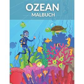 Ozean Malbuch: Malbuch fÃ¿r Kinder MeeresschildkrÃ¶te, Fische, Seepferdchen tolles Geschenk! - Rick, Rick