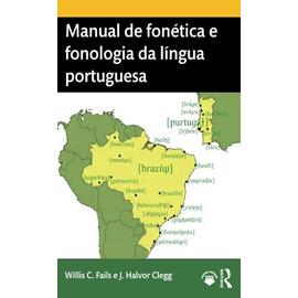 Manual de fonetica e fonologia da lingua portuguesa - Collectif
