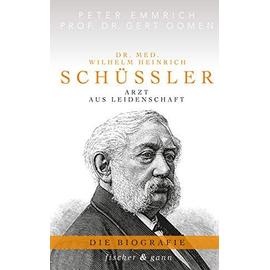 Dr. med. Wilhelm Heinrich Schüßler - Peter Emmrich