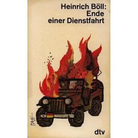 Ende einer Dienstfahrt - Heinrich Böll
