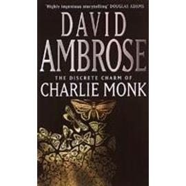 Discrete Charm of Charlie Monk - David Ambrose