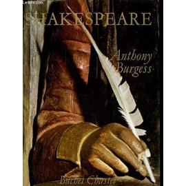 Shakespeare. - Anthony Burgess