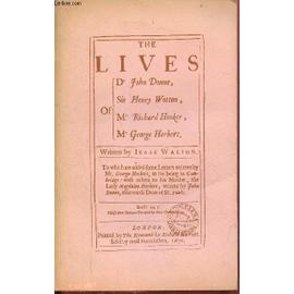 The lives of Dr.John Donne, sir Henry Wotton, Mr.Richard Hooker, Mr.George Herbert 1670. - Walton Izaak