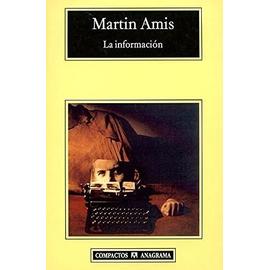 La informaci?n - Martin Amis