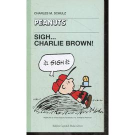 Peanuts - tascabili peanuts N°20 - Sigh... Charlie Brown! - Charles M. Schulz