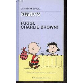 Peanuts - tascabili peanuts N°24 - Fuggi, Charlie Brown? - Charles M. Schulz