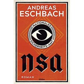 NSA - Nationales Sicherheits-Amt - Andreas Eschbach