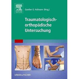 Traumatologisch-Orthopädische Untersuchung - Gunther O. Hofmann