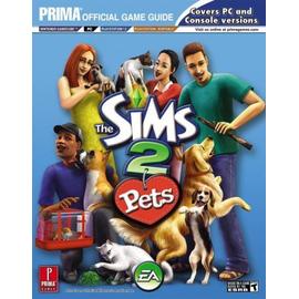 Sims 2 Pets : Prima Official Game Guide Prima Official Game Guides - Greg Kramer