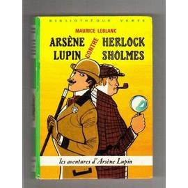 Arsène Lupin contre Herlock Sholmès  - Illustrations de Jean-Marie Vivès - Maurice Leblanc