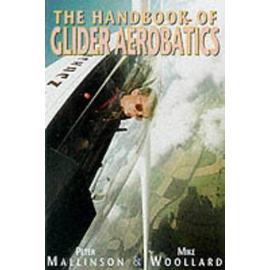 The Handbook Of Glider Aerobatics - Peter Mallins