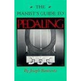 The Pianist'S Guide To Pedaling Midland Book - Joseph Banowe