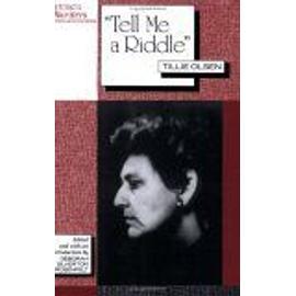 Tell Me A Riddle Women Writers : Texts And Contexts - Olsen Tillie