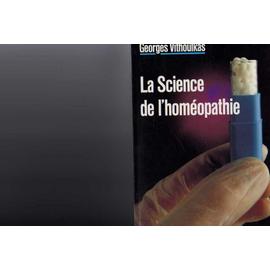Science De L'homeopathie - Vithoulkas Georges