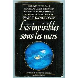 Les Invisibles Sous Les Mers - Sanderson, Ivan T