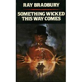 SOMETHING WICKED THIS WAY COMES - Ray Bradbury