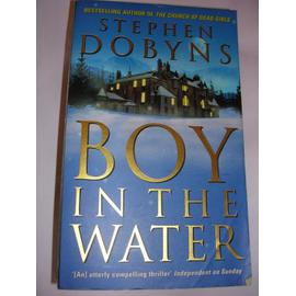 Boy In The Water - Stephen Dobyns