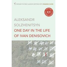 One Day In The Life Of Ivan Denisovich - Aleksandr Isaevich Solzhenitsyn
