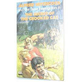 the secret of the crooked cat (three investigators n° 13) - William Arden