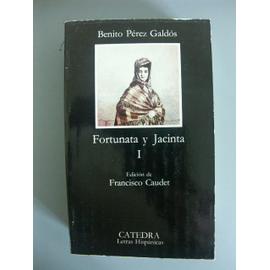 Fortunata Y Jacinta I - Perez Galdos Benito