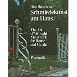 Schmiedekunst am Haus - Wasmuth, Verlag Ernst