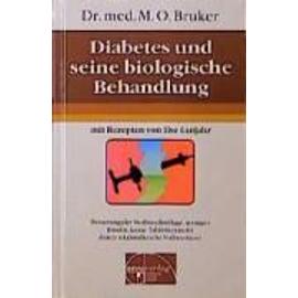 Diabetes Und Seine Biologische Behandlung - Bruker / Max Otto