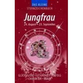Das kleine Sternzeichenbuch. Jungfrau
