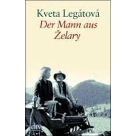 Legátová, K: Mann aus Zelary / Großdr.