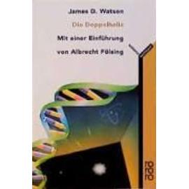Die Doppel-Helix - James D. Watson