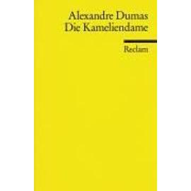 Die Kameliendame - Alexandre Dumas Fils