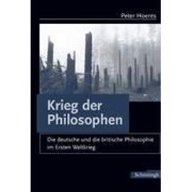 Der Krieg der Philosophen - Peter Hoeres