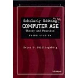 Scholarly Editing in the Computer Age - Peter L. Shillingsburg