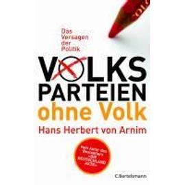 Volksparteien Ohne Volk - Arnim / Hans Herbert Von