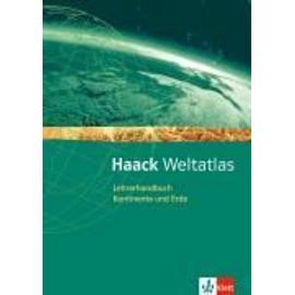 Haack Weltatlas Für Sekundarstufe I Und II / Lehrerhandbuch Kontinente Und Erde