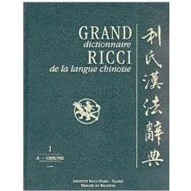 Grand Dictionnaire Ricci De Langue Chinoise - Collectif