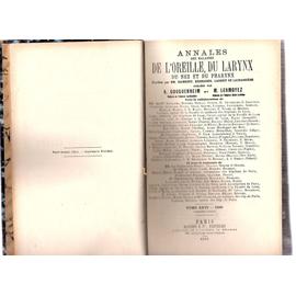 Annales Des Maladies De L'oreille, Du Larynx Du Nez et Du Pharynx, Tome XXVI en Deux Partie - 1900 - Gouguenheim A. Et Lermoyez M. Gouguenheim A. Et Lermoyez M.
