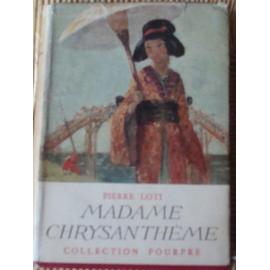 madame chrysantheme - Pierre Loti