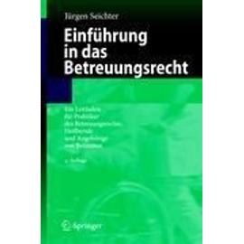 Seichter, J: Einführung in das Betreuungsrecht - Jürgen Seichter
