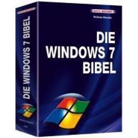 Das grosse Buch Die Windows 7 Bibel - Wolfram Gieseke
