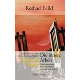 Die innere Arbeit, Band II - Reshad Feild