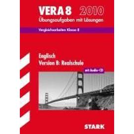 Vergleichsarbeiten 2012 Klasse 8 Englisch VERA 8 Version B. Realschule