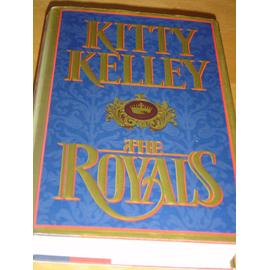 The Royals - Kitty Kelley