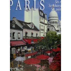 Paris, Ses Rues, Ses Chansons, Ses Poèmes - Alain Paucard
