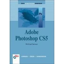 Seimert, W: Adobe Photoshop CS5