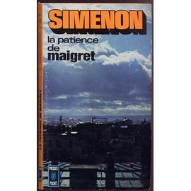 La Patience de Maigret - Georges Simenon