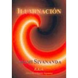 Iluminación - Swami Sivananda - Swami -