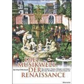 Die Musikwelt der Renaissance - Bernhard Morbach