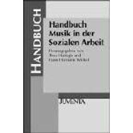 Handbuch Musik in der Sozialen Arbeit - Theo Hartogh